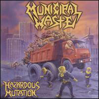 Municipal Waste - Hazardous Mutation