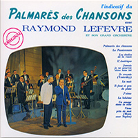 Lefevre, Raymond - Palmares Des Chansons N1