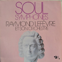 Lefevre, Raymond - Soul Symphonies Vol.1