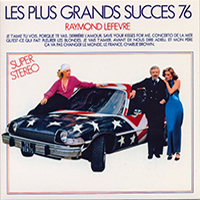 Lefevre, Raymond - Les Plus Grands Succes '76