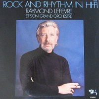 Lefevre, Raymond - Rock And Rhythm In Hi-Fi