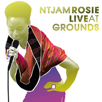 Rosie, Ntjam - Live At Grounds