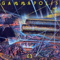 Omega (HUN) - Gammapolis (2013 Remastered) [Hungarian language albums]