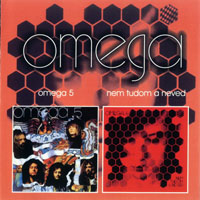 Omega (HUN) - Omega 5, 1973 + Nem tudom a neved, 1975