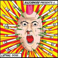 Razorwire - A Lethal Dose