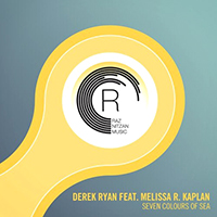 Derek Ryan (USA, CA) - Seven Colours of Sea (Extended Mix) feat. Melissa R. Kaplan