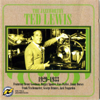 Ted Lewis - The Jazzworthy 1929-33
