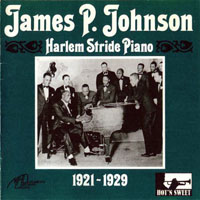 James P. Johnson - Harlem Stride Piano, 1921-29