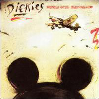 Dickies - Stukas Over Disneyland