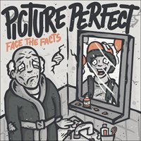 Picture Perfect - Face The Facts