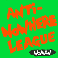 Anti-Nowhere League - Woman (Single)
