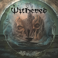Withered (USA) - Grief Relic