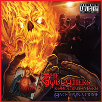 Godfathers (USA) - Once Upon a Crime (feat. Necro)