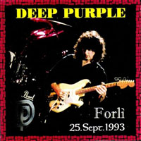 Deep Purple - The Battle Rages On Tour, 1993 (Bootlegs Collection) - 1993.09.25 Palaferia Forli, Italy (CD 1)