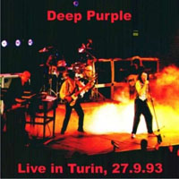 Deep Purple - The Battle Rages On Tour, 1993 (Bootlegs Collection) - 1993.09.27 Torino, Italy (CD 1)