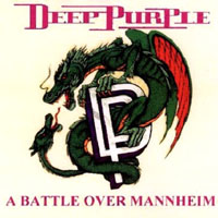 Deep Purple - The Battle Rages On Tour, 1993 (Bootlegs Collection) - 1993.10.15 Mannheim Germany (1St Source) ''a Battle Over Mannheim'' (CD 1)