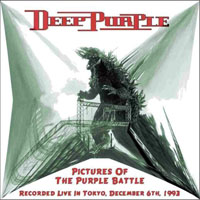 Deep Purple - The Battle Rages On Tour, 1993 (Bootlegs Collection) - 1993.12.06 Tokyo, Japan (1St Source) ''pictures Of The Purple Battle'' (Cd 1)