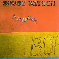 Watson, Bobby - Advance