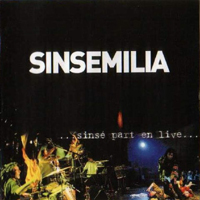 Sinsemilia - Sinse Part En Live