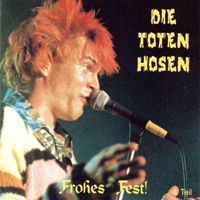 Die Toten Hosen - Frohest Fest! Live In Dusseldorf 23.12.1993 (CD 1)
