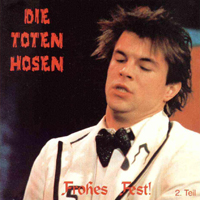 Die Toten Hosen - Frohest Fest! Live In Dusseldorf 23.12.1993 (CD 2)