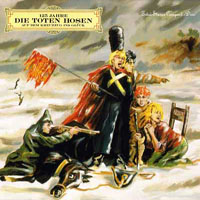 Die Toten Hosen - 125 Jahre... Auf Dem Kreuzzug Ins Glueck, Remastered 2007 (CD 1)