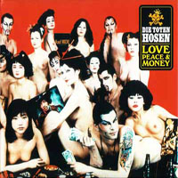 Die Toten Hosen - Love, Peace & Money (Remastered 2007)
