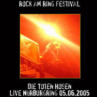 Die Toten Hosen - 2005.06.05 - Live Nurburgring, Germany