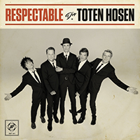 Die Toten Hosen - Respectable (Single)