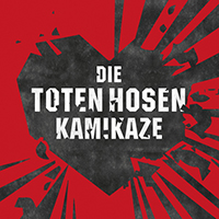 Die Toten Hosen - Kamikaze (EP)