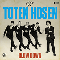 Die Toten Hosen - Slow Down (Single)
