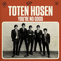 Die Toten Hosen - You're No Good (Single)