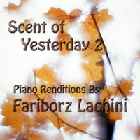 Lachini, Fariborz - Scent Of Yesterday 2