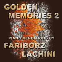 Lachini, Fariborz - Golden Memories 2