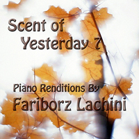 Lachini, Fariborz - Scent Of Yesterday 7