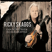 Skaggs, Ricky - Country Hits Bluegrass Style