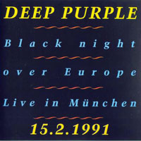 Deep Purple - Slaves & Masters Tour, 1991 (Bootlegs Collection) - 1991.02.15 - Black Night Over Europe - Munchen, Germany (CD 1)