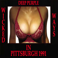 Deep Purple - Slaves & Masters Tour, 1991 (Bootlegs Collection) - 1991.04.22 - Wicked Ways - Pittsburgh, USA (CD 1)