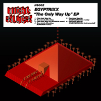 Egyptrixx - The Only Way Up (EP)