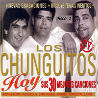 Los Chunguitos - Hoy (CD 1)