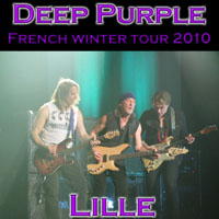 Deep Purple - Burnt By Purple Power, 2010 (Bootlegs Collection) - 2010.12.13 - Lille, France (CD 1: Sayce Philip)