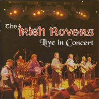 Irish Rovers - Live In Concert