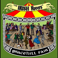 Irish Rovers - Gracehill Fair