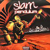 Pendulum (GBR) - Slam / Out Here (12