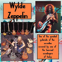Zakk Wylde - Wylde Zeppelin Dazed and Covered