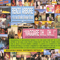 Arbore, Renzo - Renzo Arbore e la sua Barilla Boogie Band - Viaggiare Oh... Oh...!