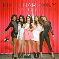 Fifth Harmony - Better Together (EP)