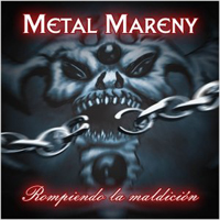 Metal Mareny - Rompiendo La Maldicion