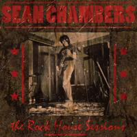 Chambers, Sean - The Rock House Sessions