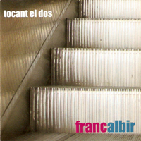 Franc Albir - Tocant El Dos